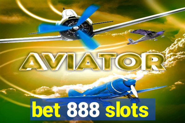 bet 888 slots